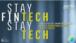 Stay Fintech, Stay Tech: Il Salone è un palcoscenico internazionale per il fintech 
